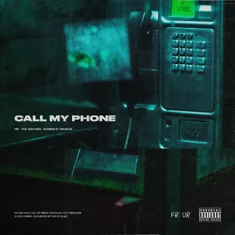 Call My Phone by FR:VR Kent