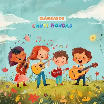 Clásicas de Canti Rondas by Canti Rondas