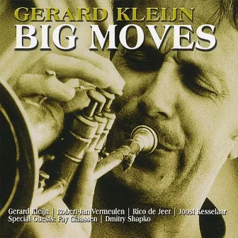 Big Moves (feat. Fay Claassen) by Gerard Kleijn