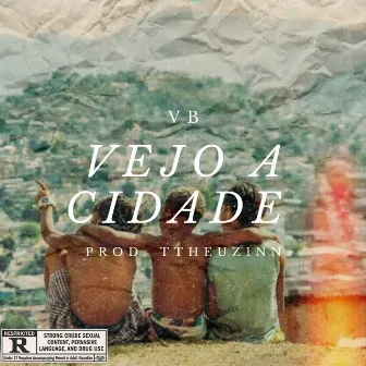 Vejo a Cidade by 