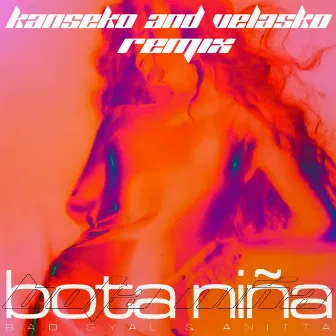 Bota Niña (remix) by Kanseko