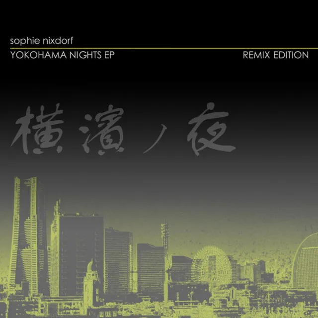 Yokohama Nights - D.Diggler Remix