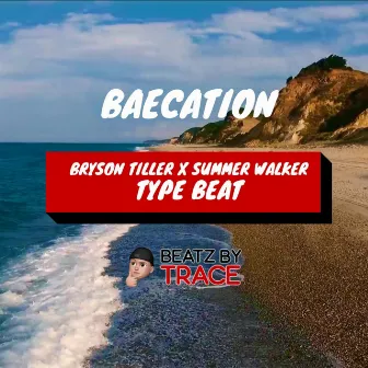 Baecation (Instrumental) by Beatz by Trace