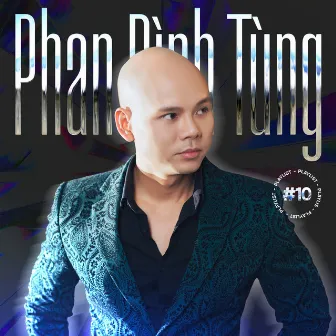 Tùng Phong, Vol. 10 by Phan Đinh Tùng