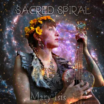 Sacred Spiral by Mary Isis