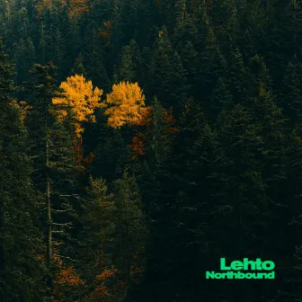 Northbound by Lehto