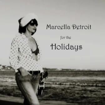 For the Holidays by Marcella Detroit