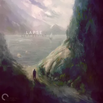 Left Behind - EP by Lapse