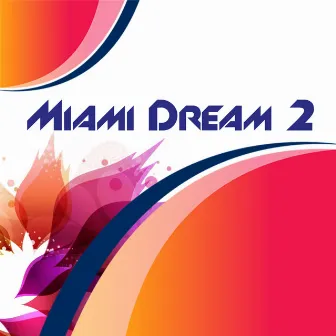 Miami Dream 2 by Monika Kiss