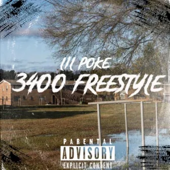 3400 Freestyle by Lil Poke