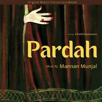 Pardah (Original Motion Picture Soundtrack) by Mannan Munjal