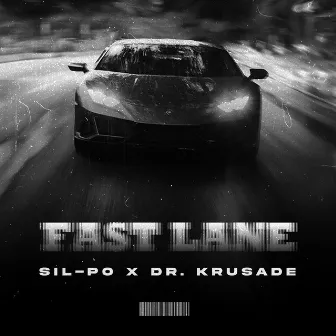 Fast Lane (Ami Loca) by Dr. Krusade