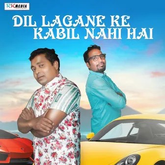 Dil Lagane Ke Kabil Nahi Hai by Sanjog Bag