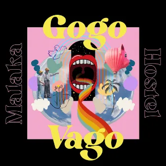 Gogo Vago by Malaka Hostel