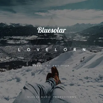 Lovelorn (Chill out Mix) by Bluesolar