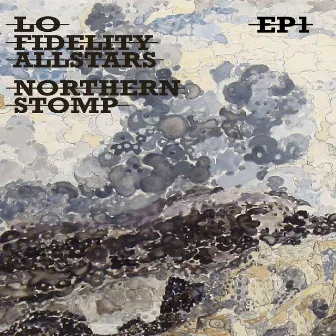 Northern Stomp EP 1 by Lo Fidelity Allstars