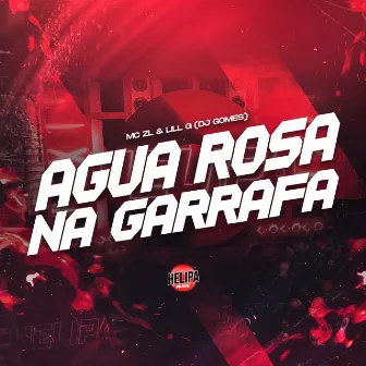 Água Rosa na Garrafa by Lill G