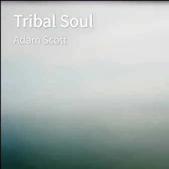 Tribal Soul by Adam Scott