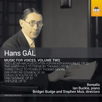 Gál: Music for Voices, Vol. 2 by Borealis