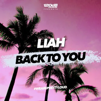 Back To You by Liah