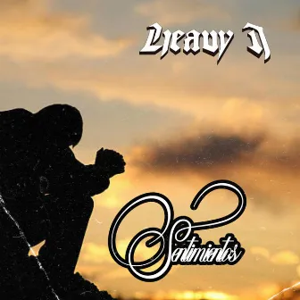 Sentimientos by Heavy J