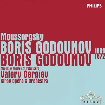 Moussorgsky: Boris Godunov (1869 & 1872 Versions) by Nikolai Putilin