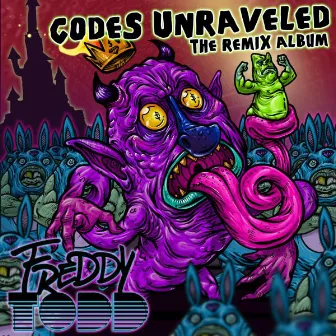 Codes Unraveled: The Remix Album by Freddy Todd