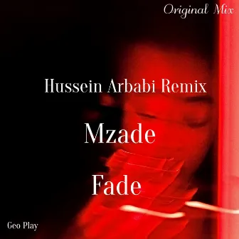 Fade by Mzade