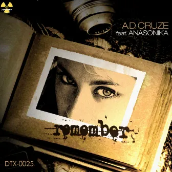 Remember by A.D. Cruze