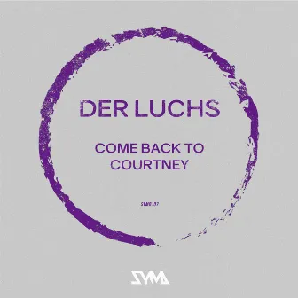 Come Back to Courtney by Der Luchs