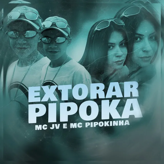 Extorar Pipoka