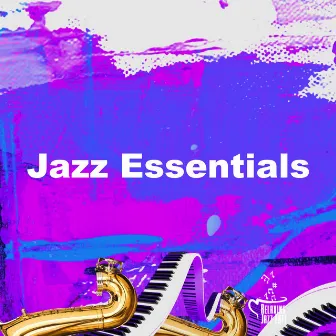 Jazz Essentials by Relaxing Jazz Cafe