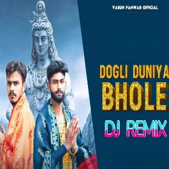 Dogli Duniya Bhole (Remix) by Varun Panwar