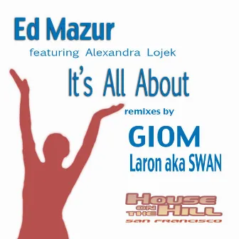 It's All About by Ed Mazur