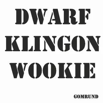 Dwarf Klingon Wookie by Gomrund