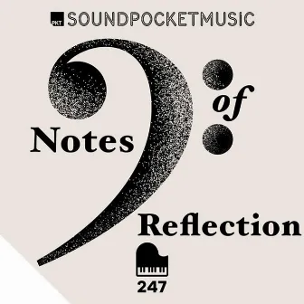 Notes Of Reflection by Esco Rivers