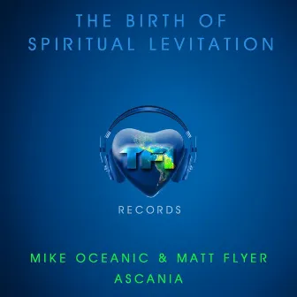 The Birth of Spiritual Levitation by Ascania