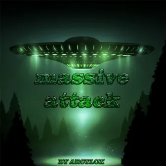 Massive Attack by Arcylox