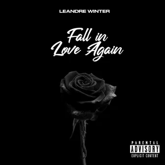 Fall in Love Again by Leándre Winter