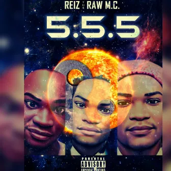 5.5.5 by Reiz The RAw M.C.