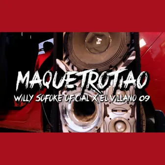 Maquetrotiao by Willy Sofoke Official