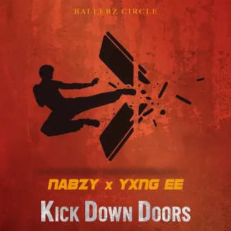 Kick Down Doors by Nabzy