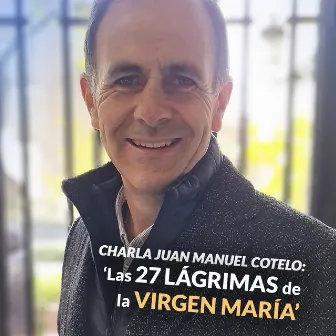 Las 27 Lágrimas De La Virgen María by Infinito Mas Uno