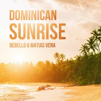 Dominican Sunrise by Debello