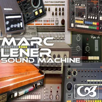 Sound Machine by Marc Lener