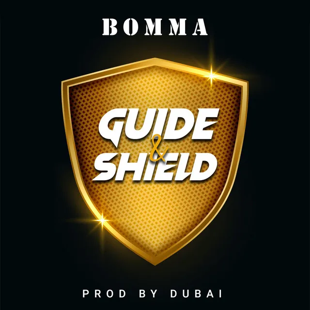 Guide & Shield