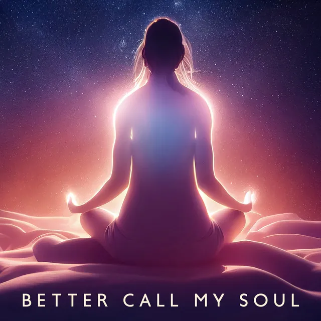 Better Call My Soul