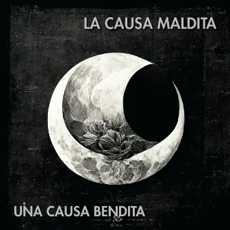 Una Causa Bendita by La Causa Maldita