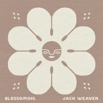 Blossoming by Jack Weaver