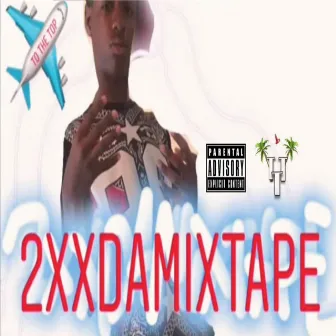 2xxdamixtape by Fella 2xx